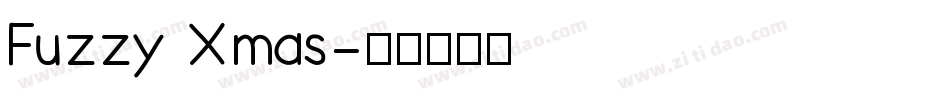 Fuzzy Xmas字体转换